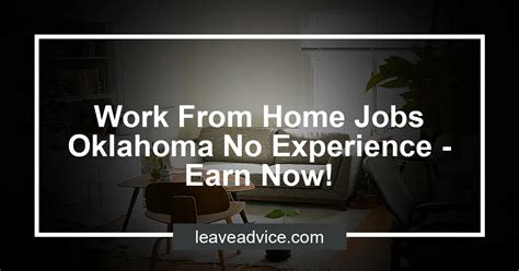 Sort by relevance - date. . Work from home jobs oklahoma